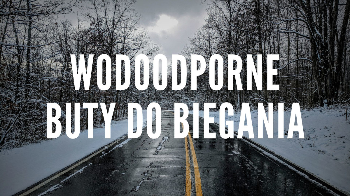 Wodoodporne buty do biegania 2025